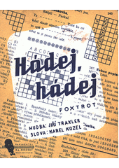 Hádej, hádej : foxtrot  (odkaz v elektronickém katalogu)