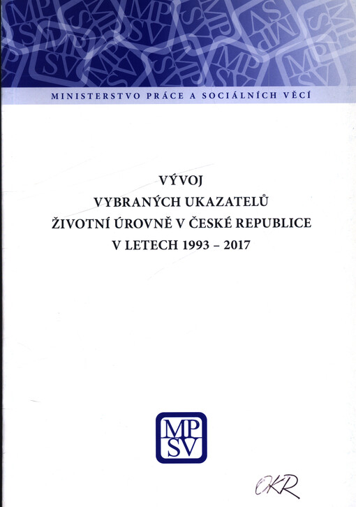 Vývoj vybraných ukazatelů životní úrovně v České republice v letech ...