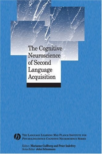 The cognitive neuroscience of second language acquisition