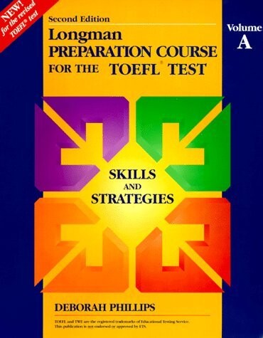 Longman Preparation Course for the Toefl Test: Skills and Strategies
