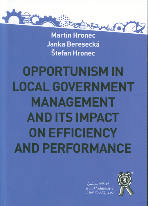 Opportunism in local government management and its impact on efficiency and performance