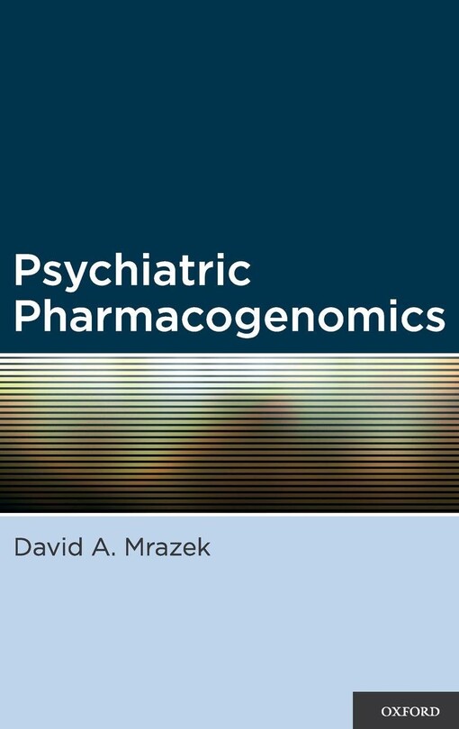 Psychiatric pharmacogenomics