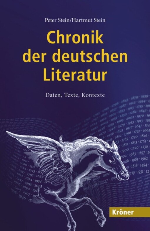 Chronik der deutschen Literatur :Daten, Texte, Kontexte