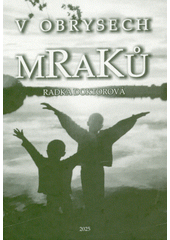 V obrysech mraků  (odkaz v elektronickém katalogu)