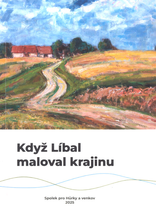 Když Líbal maloval krajinu