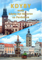 Kdyby, aneb, Kdyby byl Bavorov, co Pardubice  (odkaz v elektronickém katalogu)