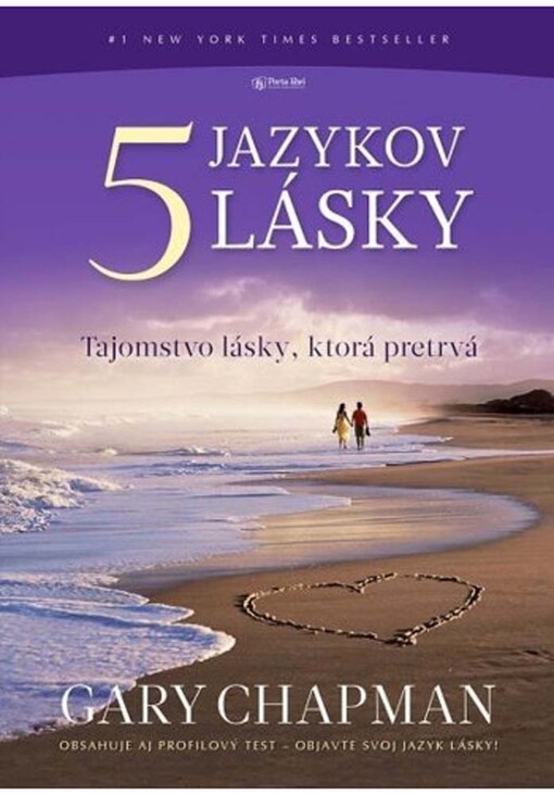 Päť jazykov lásky (flexi väzba) - Tajomstvo lásky, ktorá pretrvá (3. vydanie)