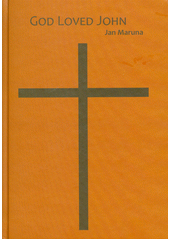 God loved John  (odkaz v elektronickém katalogu)