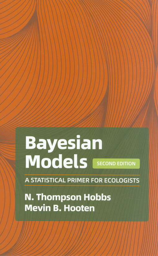 Bayesian models : a statistical primer for ecologists