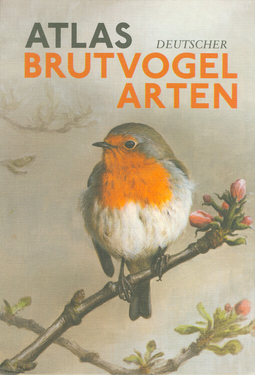 Atlas deutscher Brutvogelarten = Atlas of German breeding birds