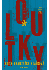 Loutky  (odkaz v elektronickém katalogu)