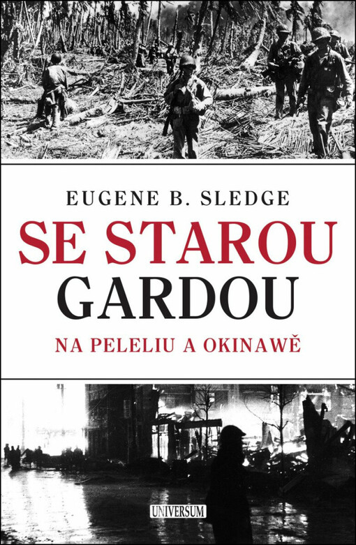 Se starou gardou : na Peleliu a Okinawě