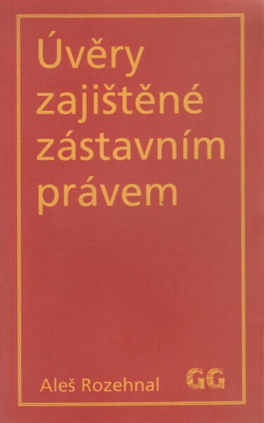 Úvěry zajištěné zástavním právem