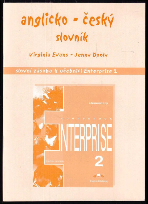 Anglicko - český slovník : slovní zásoba k učebnici Enterprise 2