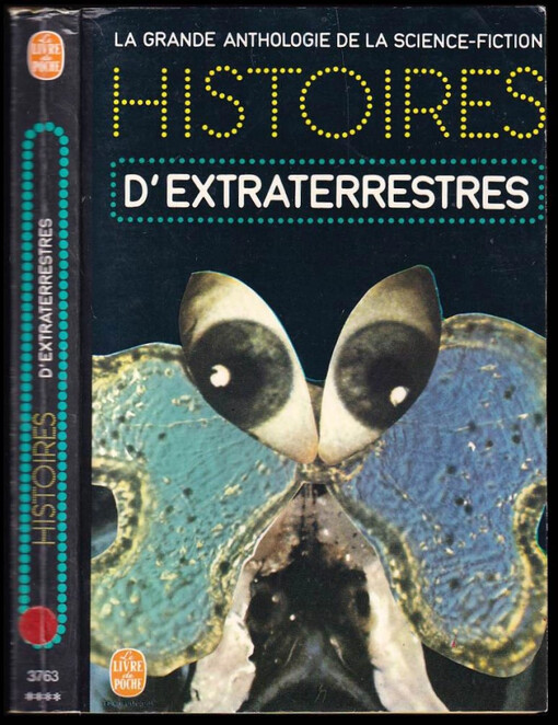 La grande anthologie de la Science-Fiction : Histoires d'extraterrestres