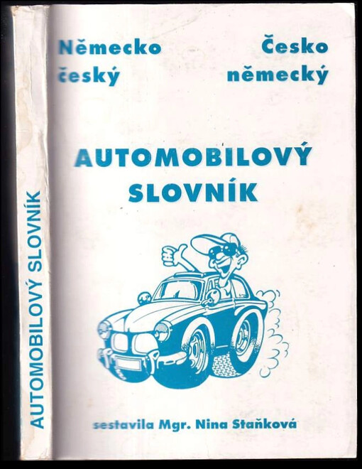Automobilový slovník : německo-český a česko-německý