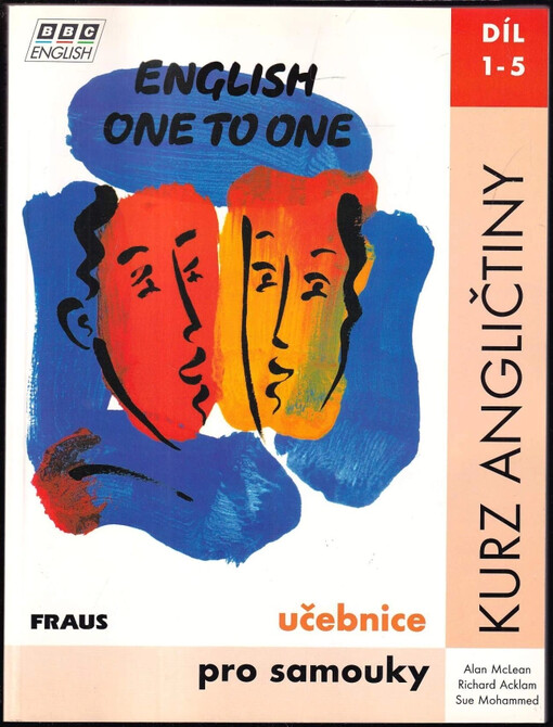 English one to one : kurz angličtiny pro samouky : učebnice - Díl 1-5