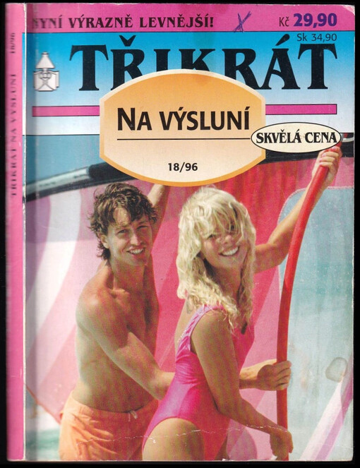 Třikrát na výsluní
