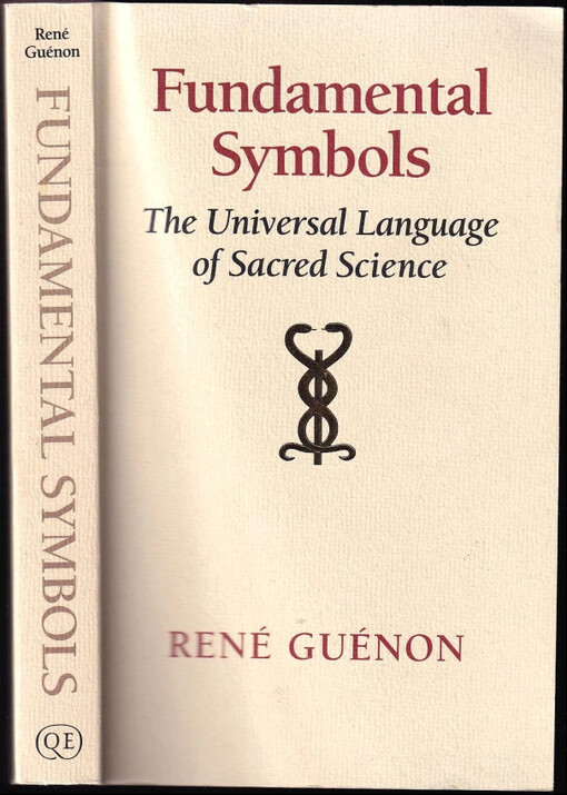 Fundamental Symbols : The Universal Language of Sacred Science