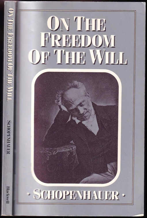 On the Freedom of the Will