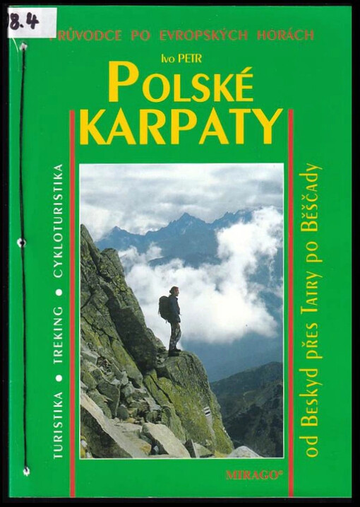 Polské Karpaty : turistika, trekink, cykloturistika : 44 túr - od Beskyd přes Tatry a Pěniny po Běščady