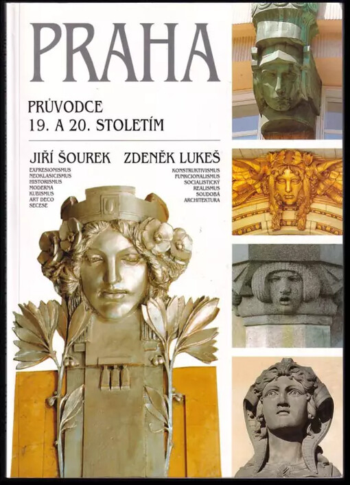 Praha - Průvodce 19. a 20. stoletím