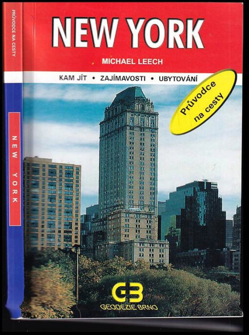 New York City : kam jít, zajímavosti, ubytování