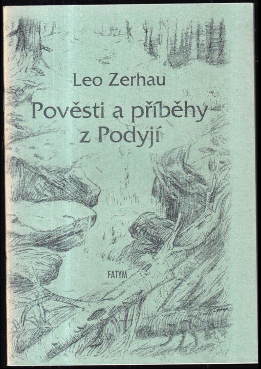 Pověsti a příběhy z Podyjí /