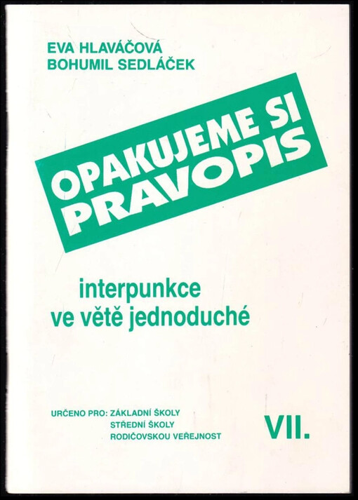 Opakujeme si pravopis interpunkce ve větě jednoduché