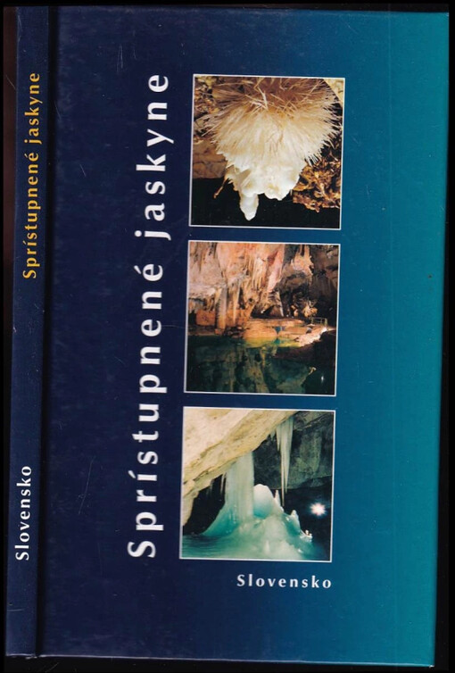 Slovensko : sprístupnené jaskyne