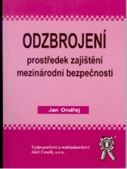 Odzbrojení, prostředek zajištění mezinárodní bezpečnosti