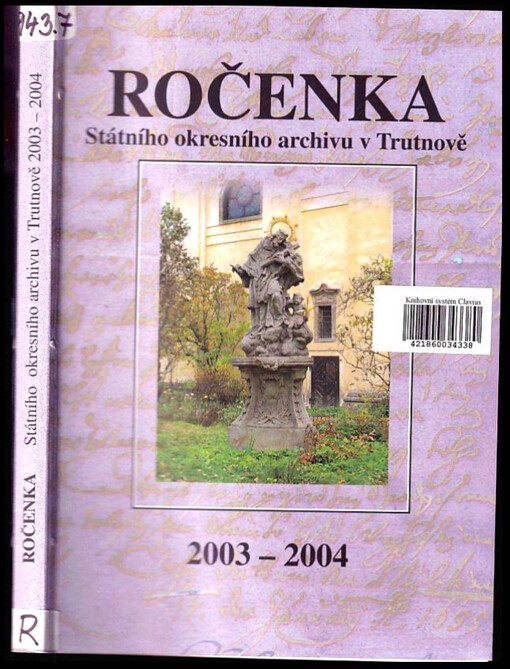 Ročenka Státního okresního archivu v Trutnově 2003 - 2004 : 2003-2004 - 5. část