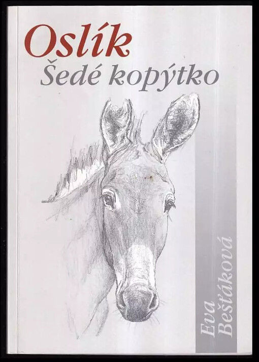 Oslík Šedé kopýtko /