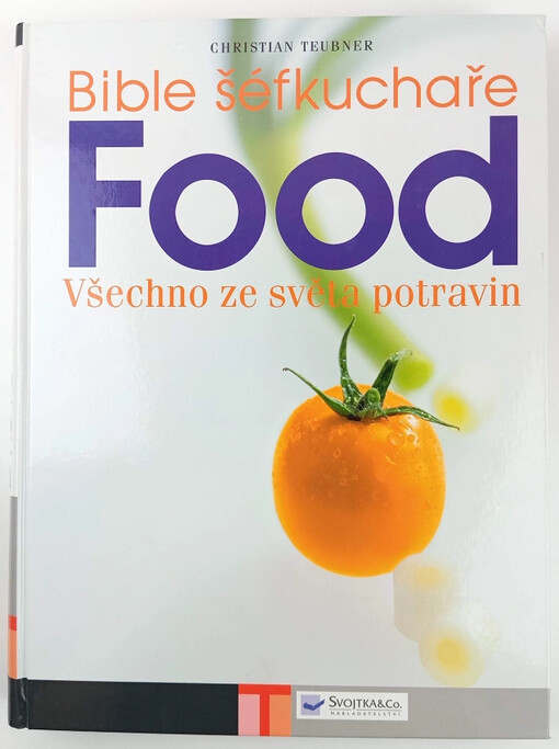 Food : všechno ze světa potravin