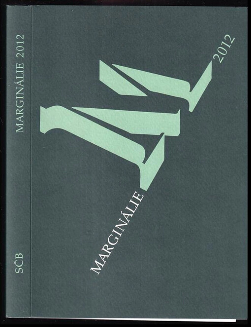 Marginálie 2012 SIGNOVANÁ GRAFIKA Mikoláš Axmann : 2011/2012 : členská prémie : sborník Spolku českých bibliofilů