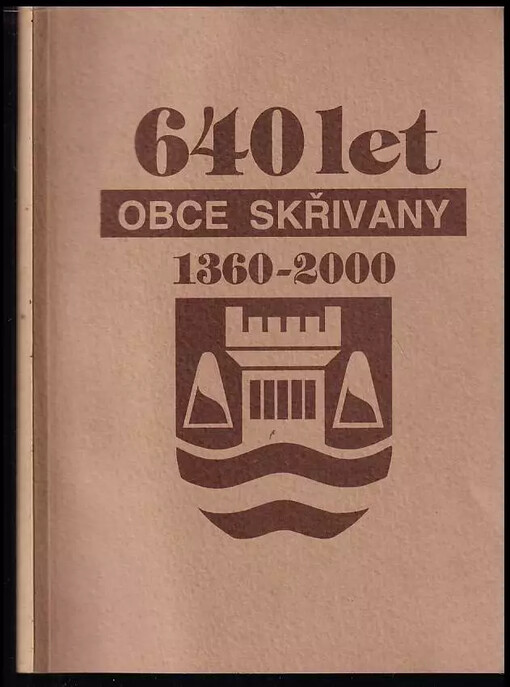 640 let obce Skřivany :1360-2000