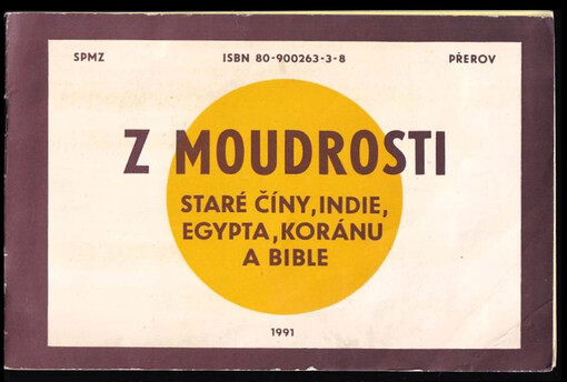 Z moudrosti staré Číny, Indie, Egypta, koránu a bible
