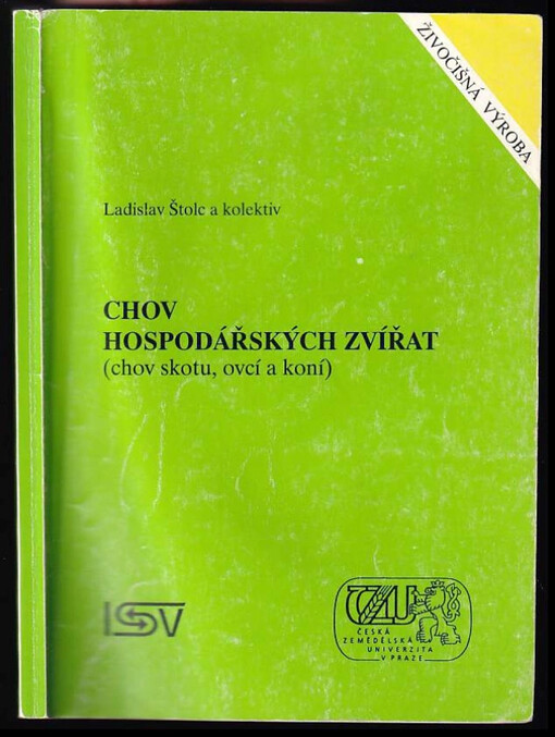 Chov hospodářských zvířat I : (chov skotu, ovcí a koní)