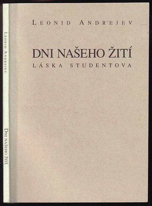 Dni našeho žití : láska studentova