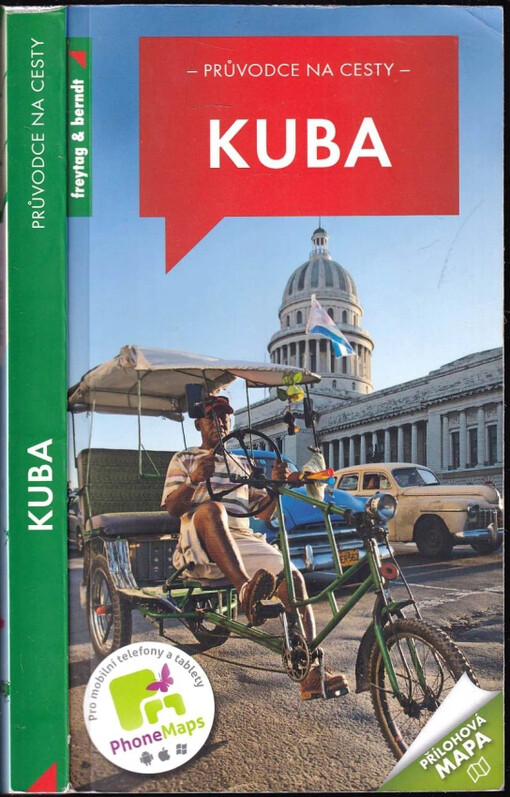 Kuba : 257 barevných fotografií, přehledná mapa, 5 map oblastí, 5 plánků mĕst
