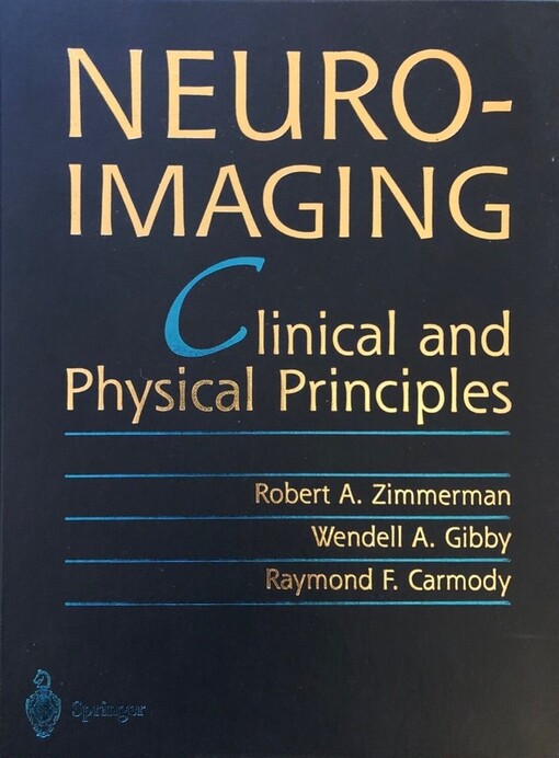 Neuroimaging :clinical and physical principles