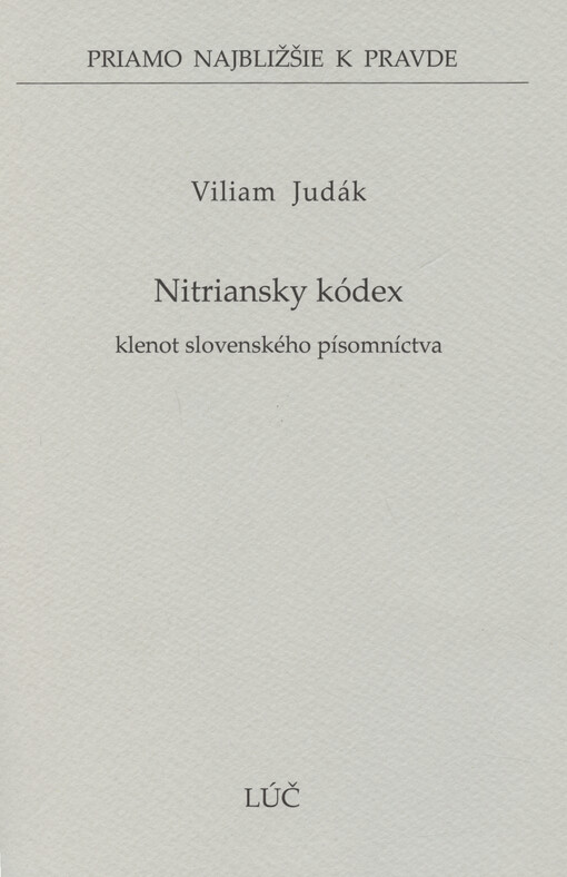 Nitriansky kódex : klenot slovenského písomníctva