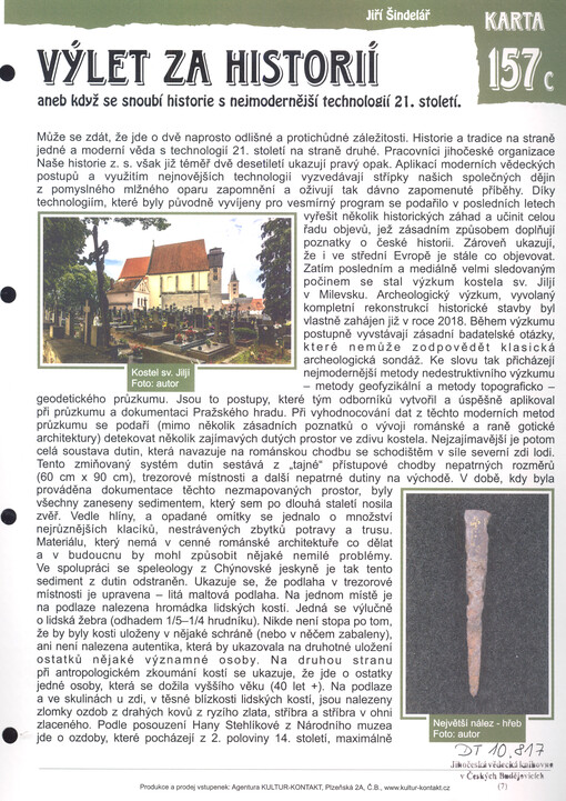 Výlet za historií, aneb, Když se snoubí historie s nejmodernější technologií 21. století