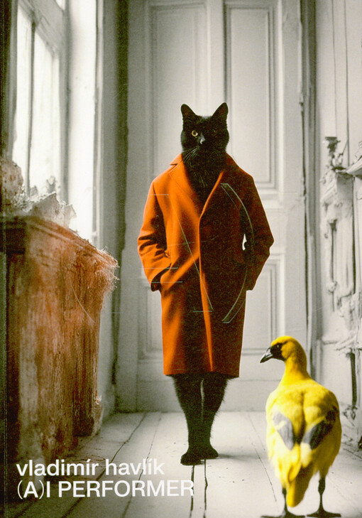 Vladimír Havlík : (A)I performer : projects concepts remarks 1978-86, performed by AI 2024-25