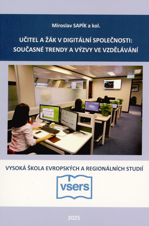 Učitel a žák v digitální společnosti: současné trendy a výzvy ve vzdělávání