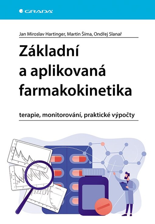 Základní a aplikovaná farmakokinetika - Miroslav Hartinger Jan