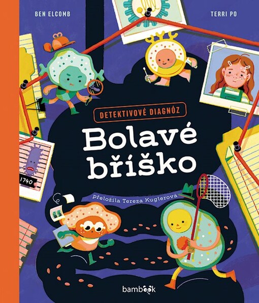 Detektivové diagnóz : bolavé bříško