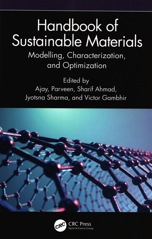 Handbook of sustainable materials : modelling, characterization, and optimization