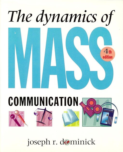 The Dynamics of mass communication