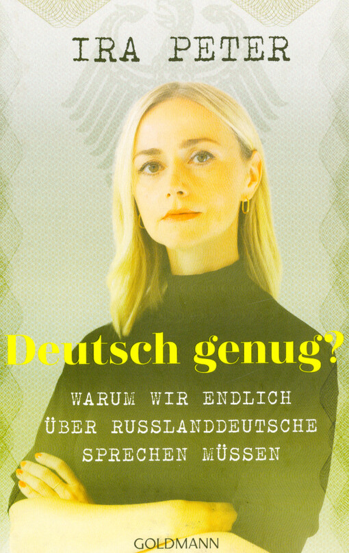 Deutsch genug? : warum wir endlich über Russlanddeutsche sprechen müssen